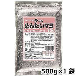 夢フル めんたいマヨ味 500g